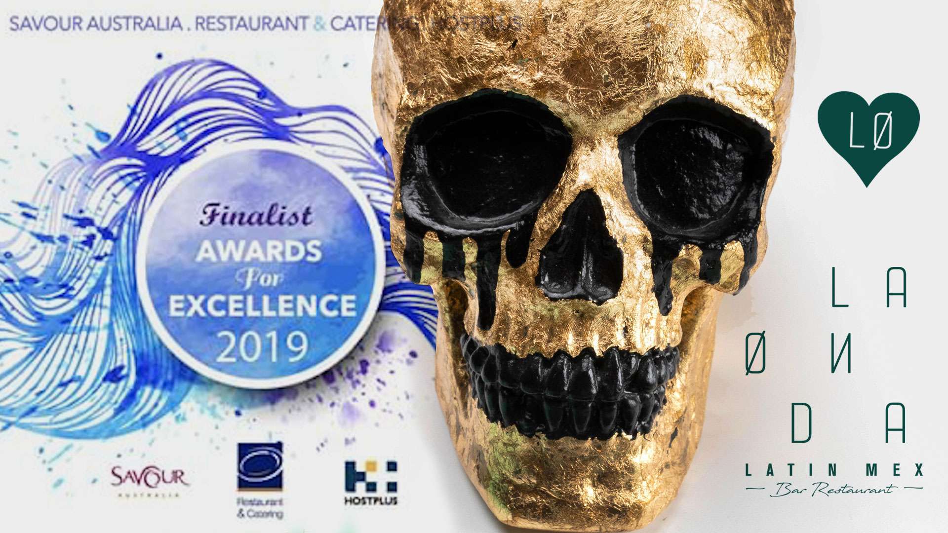 La Onda Latin Mex is a finalist in the 2019 Savour Australia&trade; Restaurant &amp; Catering Hostplus Awards For Excellence